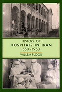 History of Hospitals in Iran, 5501950