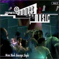 History of House Music, Vol. 1: Chicago Classics - Various Artists