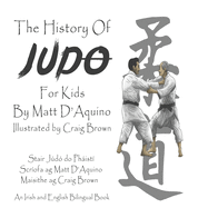 History of Judo for Kids (English Irish bilingual book)