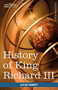 History of King Richard the Third of England