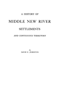 History of Middle New River Settlements