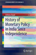 History of Monetary Policy in India Since Independence