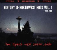 History of Northwest Rock, Vol. 1: 1959-1968 - Tom Dyer's New Pagan Gods