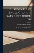 History Of St. Paul's Church, Radcliffeborough