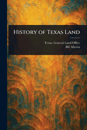 History of Texas Land