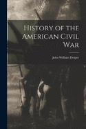 History of the American Civil War