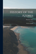 History of the Azores: Western Islands