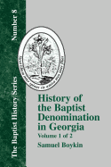 History of the Baptist Denomination in Georgia: Volume 1 of 2