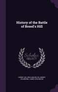 History of the Battle of Breed's Hill