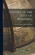 History of the City of Winnipeg