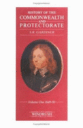 History of the Commonwealth and Protectorate: 1649-50 - Gardiner, Samuel Rawson