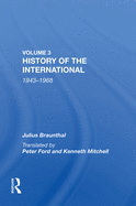 History of the International: 1943-1968