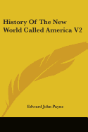 History Of The New World Called America V2