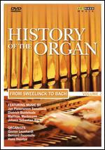 History of the Organ, Vol. 2: From Sweelinck to Bach