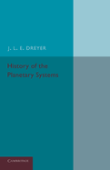 History of the Planetary Systems from Thales to Kepler