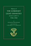 History of the Somerset Light Infantry (Prince Albert's): 1946-1960