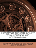 History of the State of New York, Political and Governmental; Volume 1