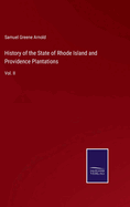History of the State of Rhode Island and Providence Plantations: Vol. II