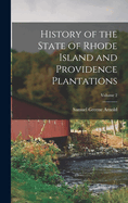 History of the State of Rhode Island and Providence Plantations; Volume 2