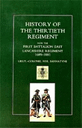 History of the Thirtieth Regiment, Now the First Battalion East Lancashire Regiment 1689-1881