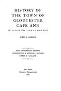 History of the Town of Gloucester, Cape Ann, Including the Town of Rockport