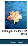 History Of The Town Of Hollis