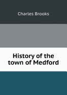 History of the Town of Medford