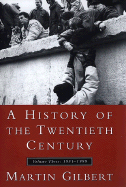 History of the Twentieth Century, A, Vol III: Volume Three: 1952-1999