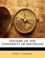 History of the University of Michigan