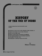 History of the Use of Codes - Friedman, William F