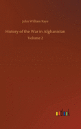 History of the War in Afghanistan: Volume 2