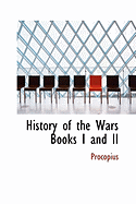 History of the Wars Books I and II