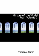 History of the World War- Volume 3