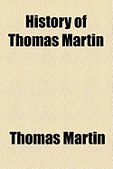 History of Thomas Martin