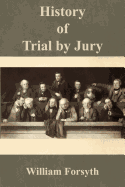 History of Trial by Jury