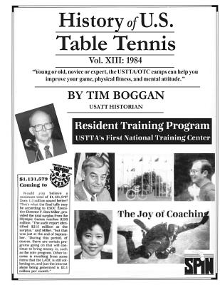History of U.S. Table Tennis Volume 13 - Boggan, Tim