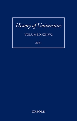 History of Universities: Volume XXXIV/2: Teaching Ethics in Early Modern Europe - Lepri, Valentina (Editor), and Facca, Danilo (Editor), and Roick, Matthias (Editor)