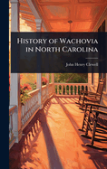 History of Wachovia in North Carolina