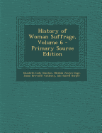 History of Woman Suffrage, Volume 6
