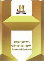 History's Mysteries: Sodom and Gomorrah - 