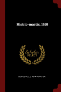 Histrio-mastix. 1610