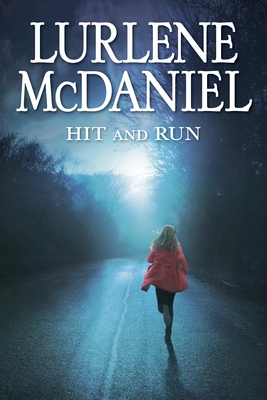 Hit and Run - McDaniel, Lurlene