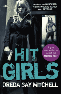 Hit Girls: Gangland Girls Book 3