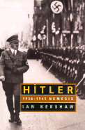 Hitler 1936-1945 Nemesis