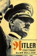 Hitler: A Study in Tyranny