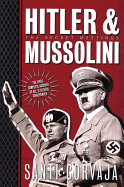 Hitler and Mussolini: The Secret Meetings