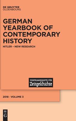 Hitler - New Research - Harvey, Elizabeth (Editor), and Hurter, Johannes (Editor)
