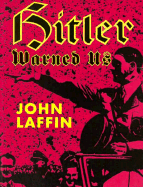 Hitler Warned Us - Laffin, John