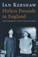 Hitlers Freunde in England