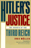 Hitler's Justice: The Courts of the Third Reich, with an Introduction by Detlev Vagts